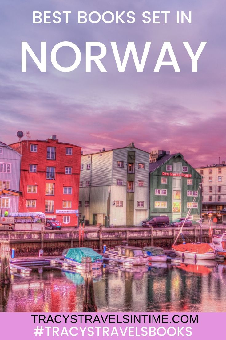 A Selection Of The Best Books To Read About Norway Or Set In Norway If 